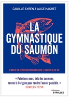 A.Hachet, C.Syren - La gymnastique du saumon