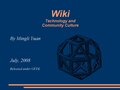 "Wiki – Technology and Community Culture"