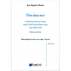 Flor daus sucs (bil) - Collectif, J.-B. Martin 
